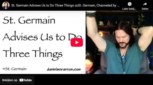 St. Germain rät uns, drei Dinge zu tun ∞ St. Germain