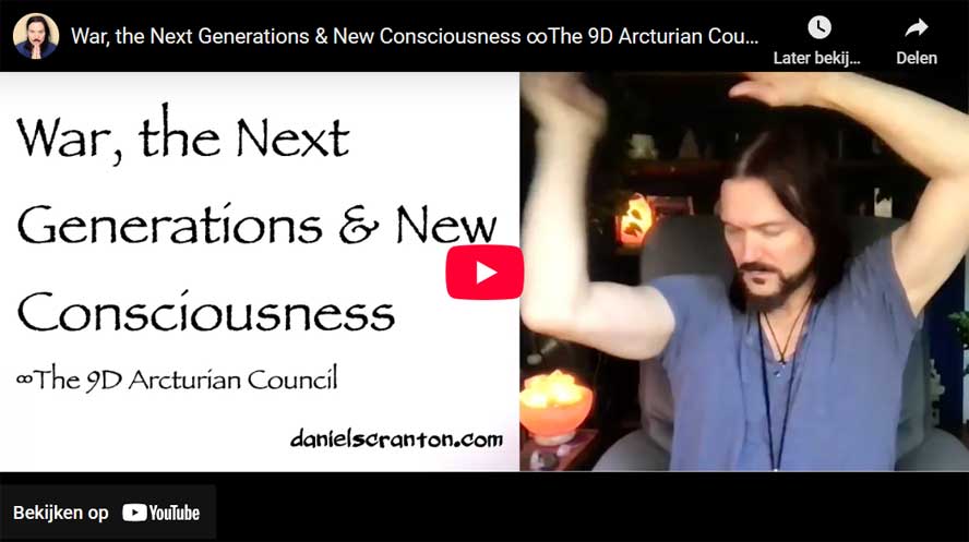 Krieg, die nächsten Generationen & das neue Bewusstsein ∞ Der 9D Arkturianische Rat