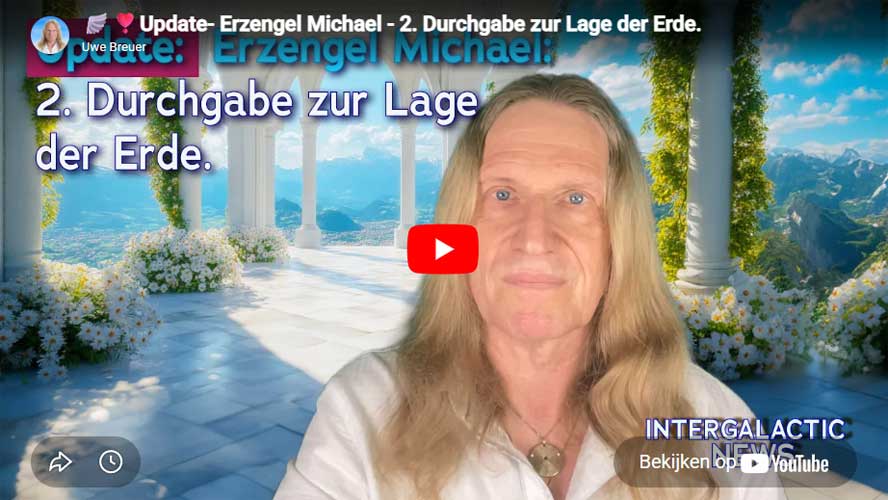 Update- Erzengel Michael - 2. Durchgabe zur Lage der Erde