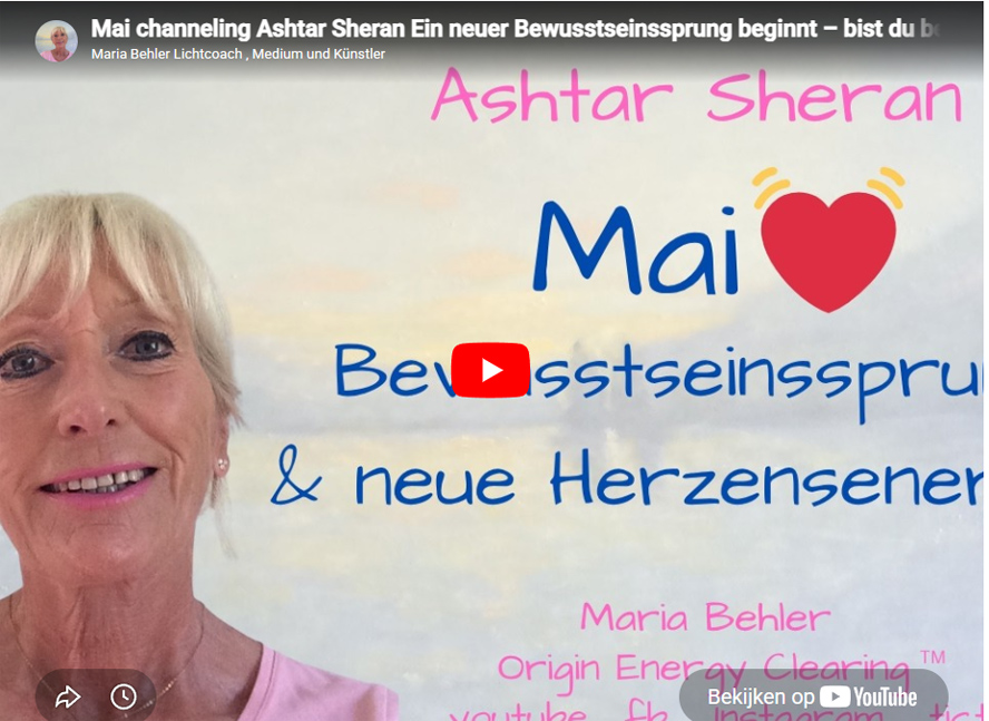 Mai channeling Ashtar Sheran Ein neuer Bewusstseinssprung beginnt – bist du bereit?