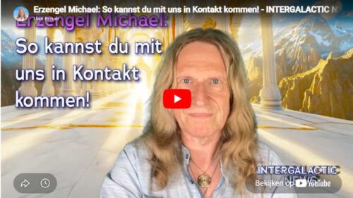 Erzengel Michael: So kannst du mit uns in Kontakt kommen!