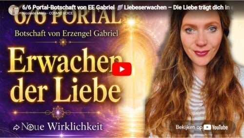 Nicoleén Maela | 6/6 Portal-Botschaft von EE Gabriel 🪽Liebeserwachen